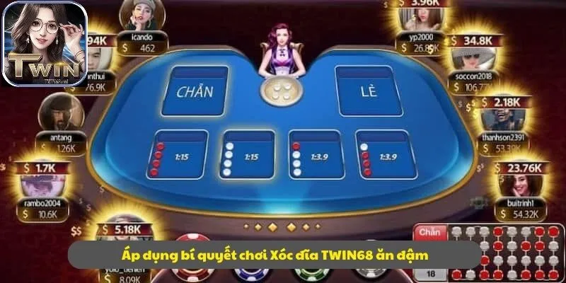 Áp dụng bí quyết chơi Xóc đĩa TWIN68 ăn đậm