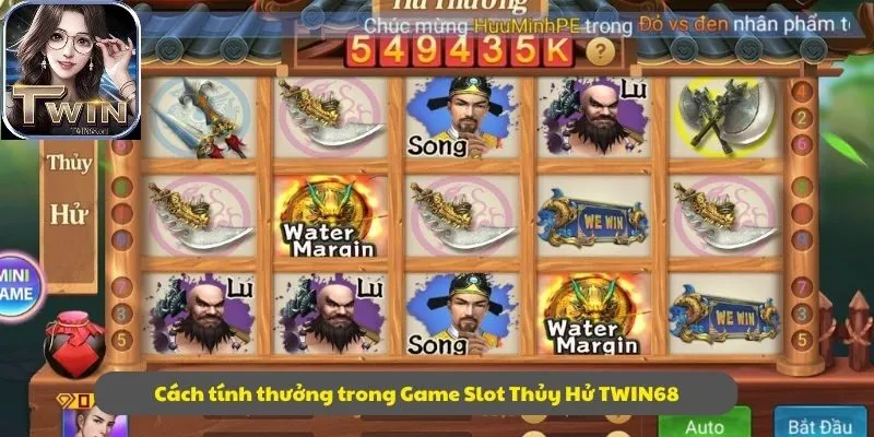 Cách tính thưởng trong Game Slot Thủy Hử TWIN68