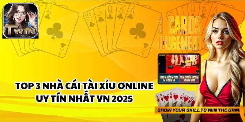 Top 3 Nhà Cái Tài Xỉu Online Uy Tín Nhất VN